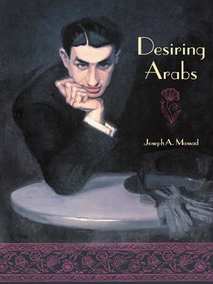cover image of Desiring Arabs